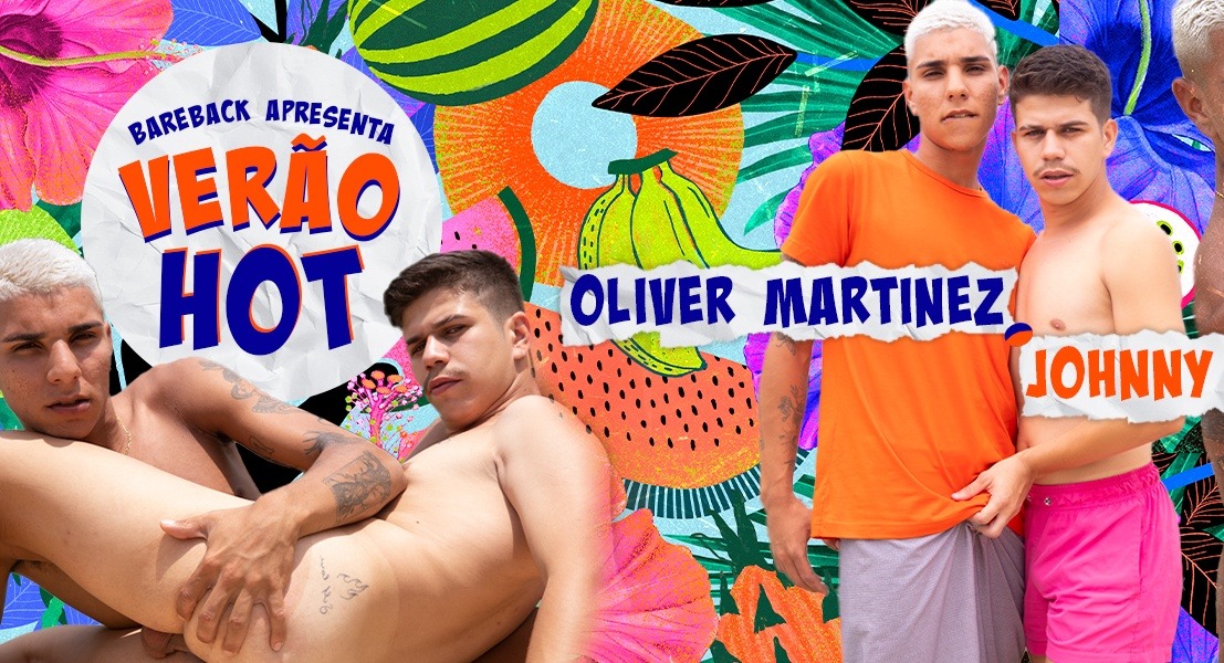 Verão Hot – Oliver Martinez & Johnny Leme