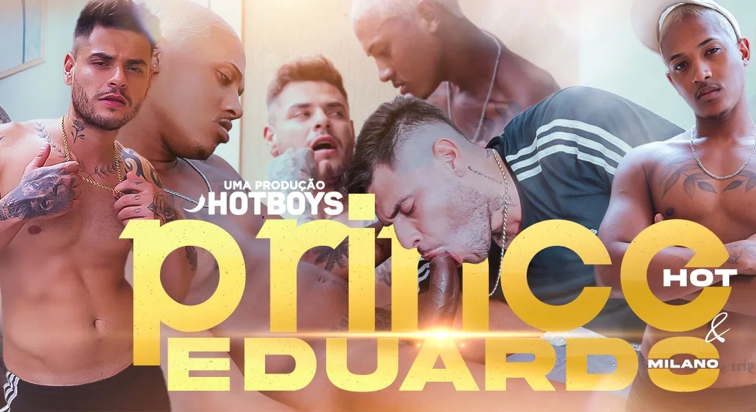 Prince Hot and Eduardo Milano