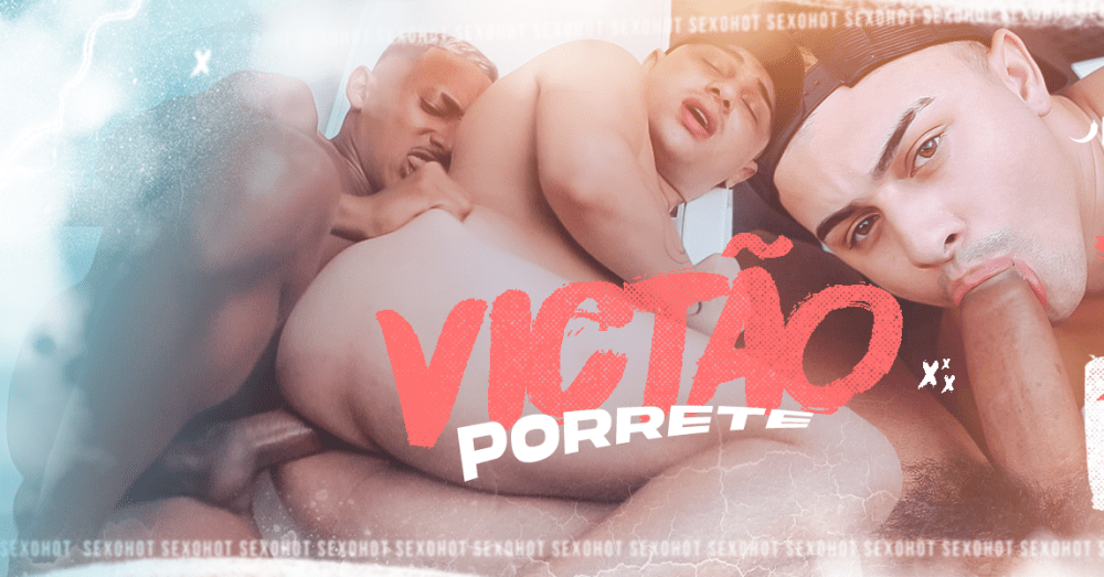 Hotboys – Victão Porrete and Dylan