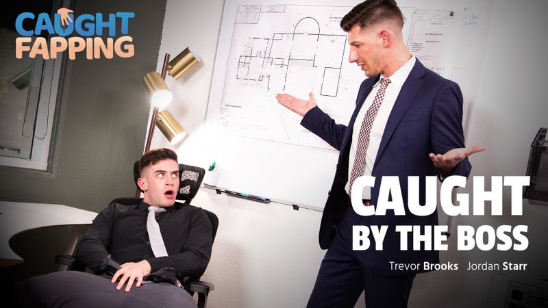Jordan Starr and Trevor Brooks – Caught by the Boss