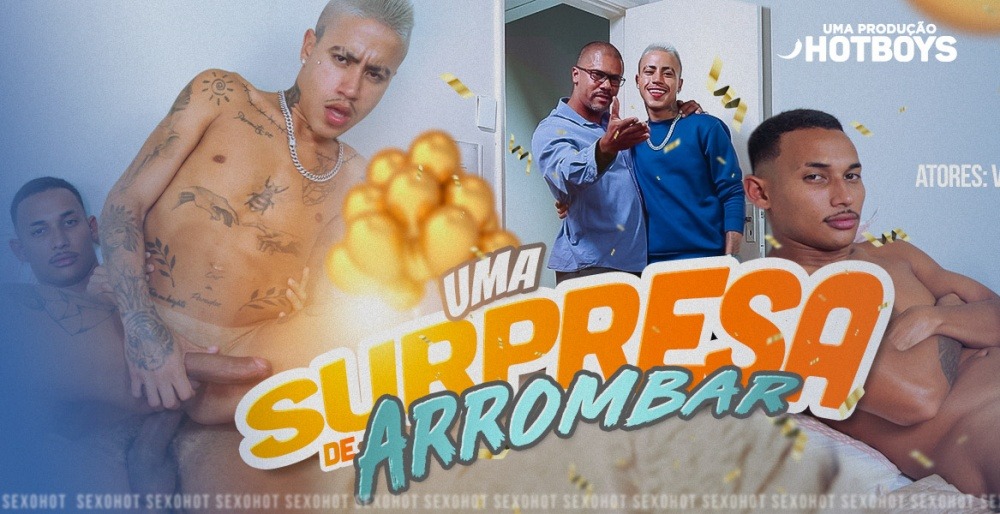 Victao Porrete, Erivaldo and Wagner – Surpresa de Arrombar