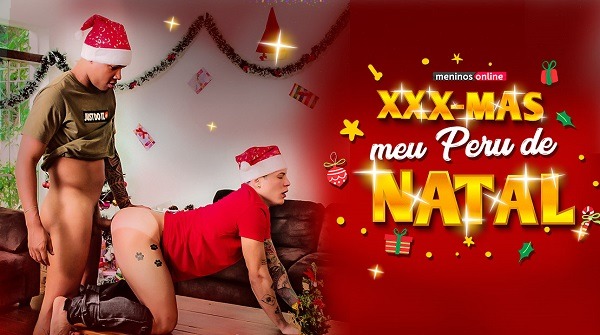 Erick and Jhon Jhon – XXX-MAS Meu Peru de Natal