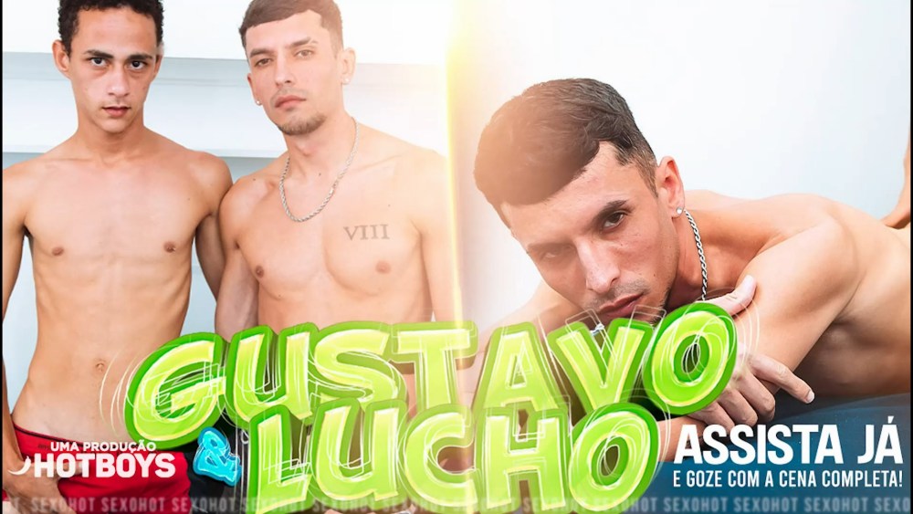 Gustavo and Lucho – Encontro Quente