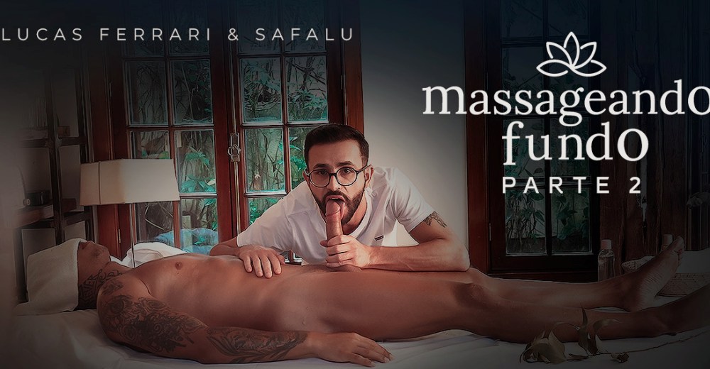 Lucas Ferrari and Safalu – Massageando Fundo Parte 2