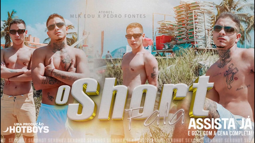Mlk Edu & Pedro Fontes – O short Fala