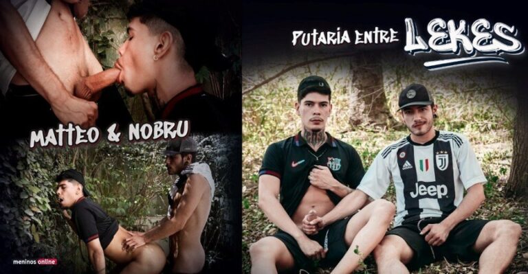 Matteo & Nobru – Putaria entre Lekes